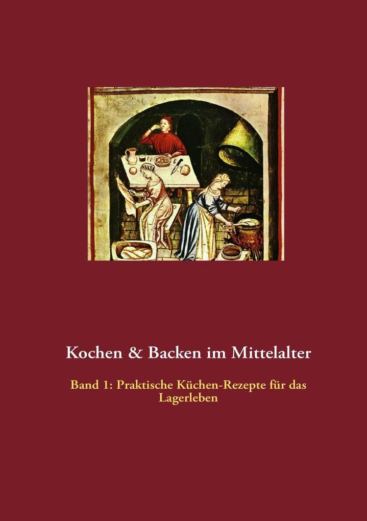 Kochen & Backen im Mittelalter