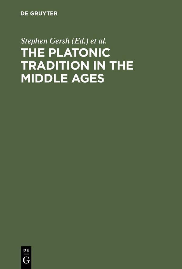The Platonic Tradition in the Middle Ages als eBook Download von