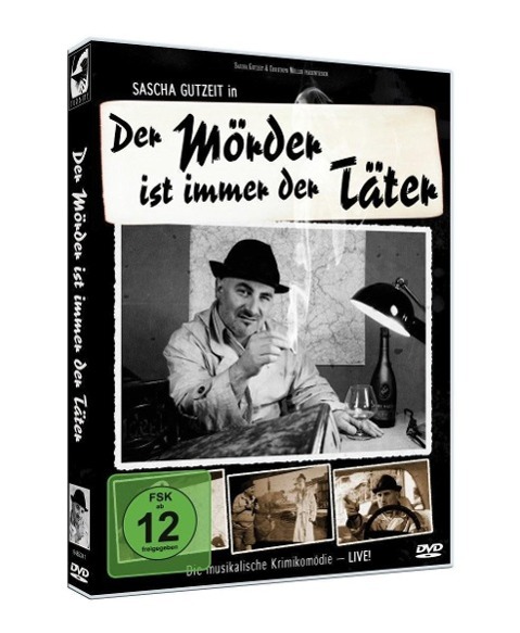 Sascha Gutzeit - Der Mörder ist immer der Täter