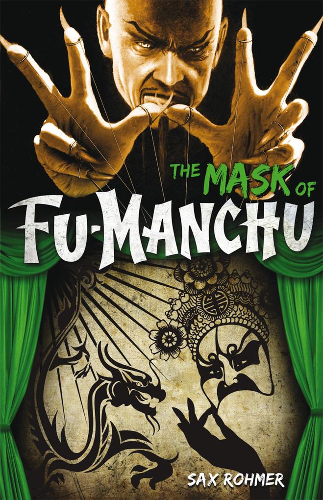 Fu-Manchu - The Mask of Fu-Manchu - Sax Rohmer