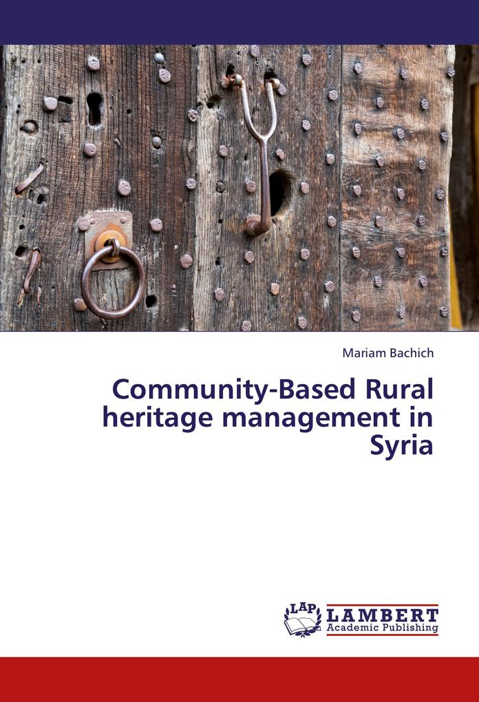 Community-Based Rural heritage management in Syria