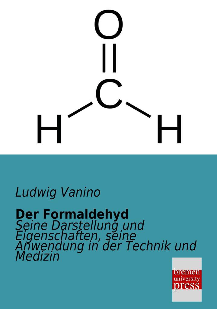 Der Formaldehyd