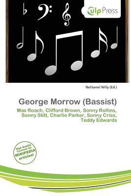 George Morrow (Bassist)