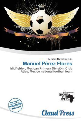 Manuel Pérez Flores