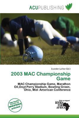 2003 MAC Championship Game