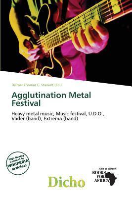 Agglutination Metal Festival