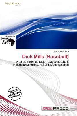 Dick Mills (Baseball)