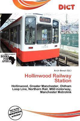 Hollinwood Railway Station