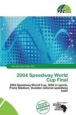2004 Speedway World Cup Final