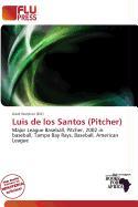 Luis de los Santos (Pitcher)