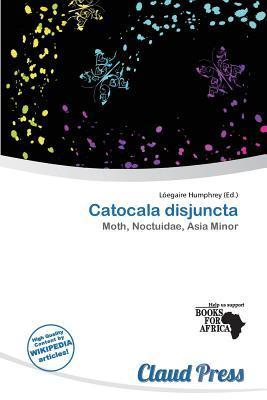 Catocala disjuncta
