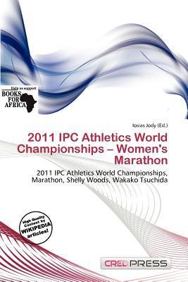 2011 IPC Athletics World Championships - Women's Marathon