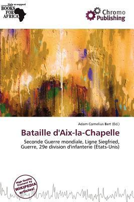 Bataille d'Aix-la-Chapelle