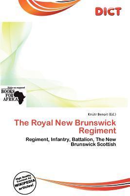 The Royal New Brunswick Regiment