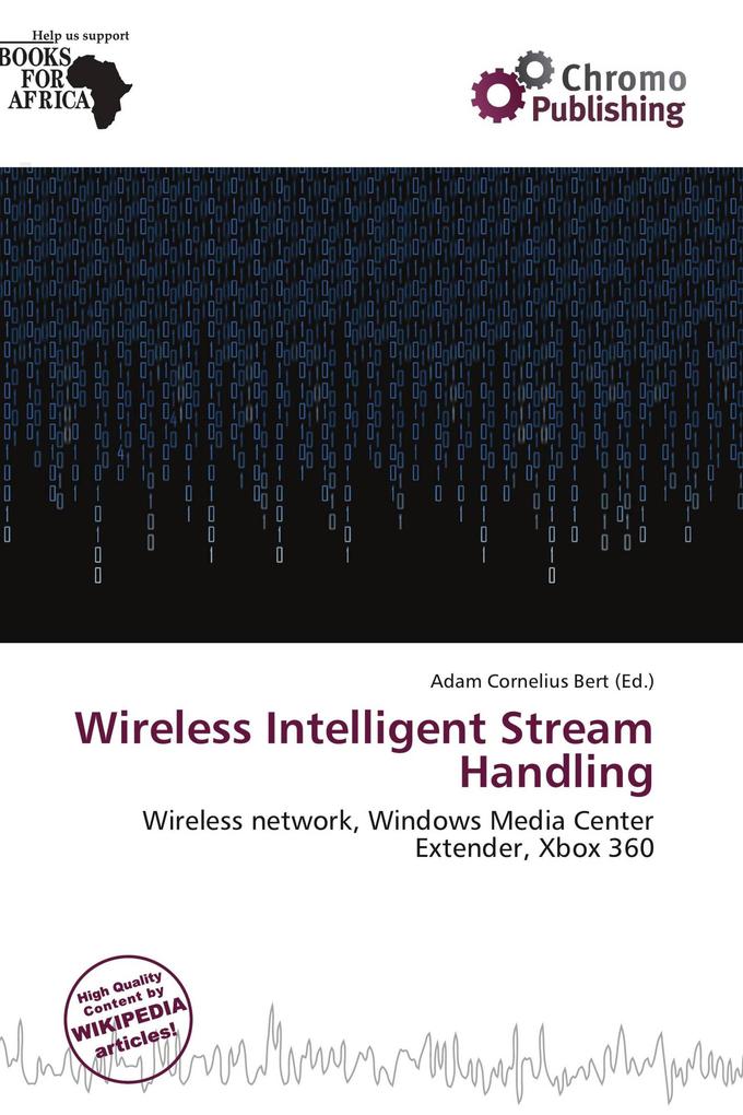 Wireless Intelligent Stream Handling