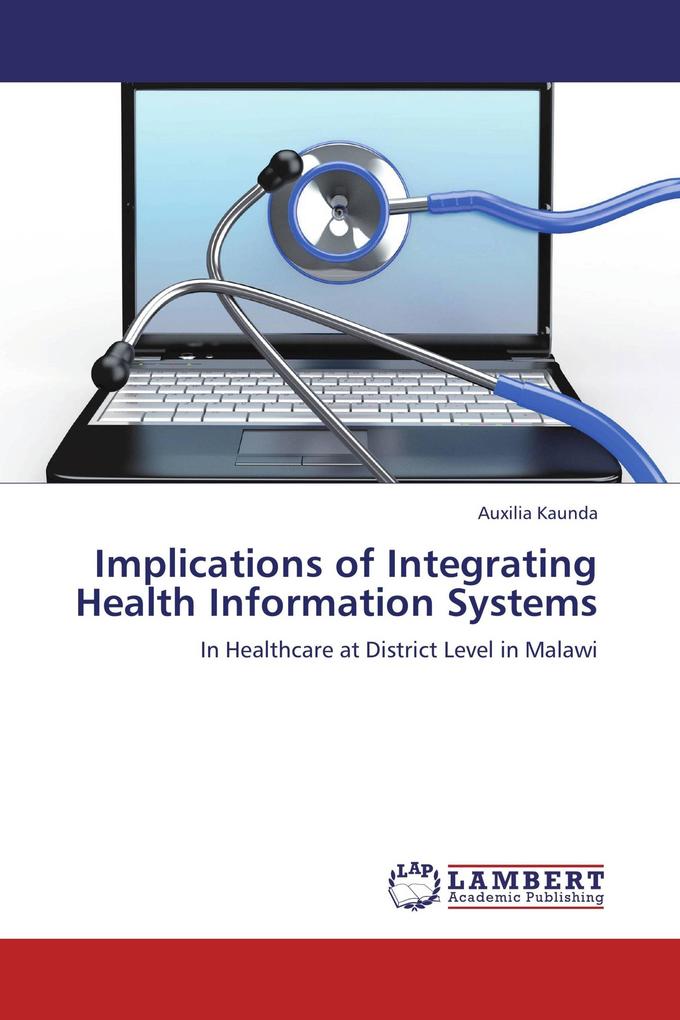 Implications of Integrating Health Information Systems
