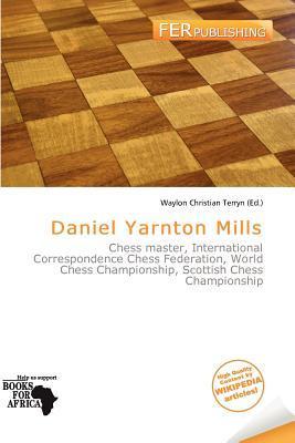 Daniel Yarnton Mills
