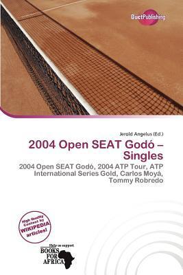 2004 Open SEAT Godó - Singles