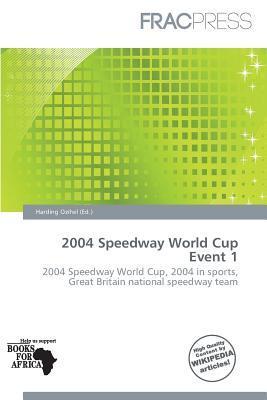 2004 Speedway World Cup Event 1