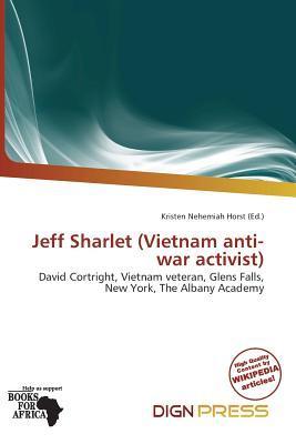 Jeff Sharlet (Vietnam anti-war activist)