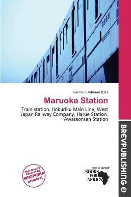 Maruoka Station