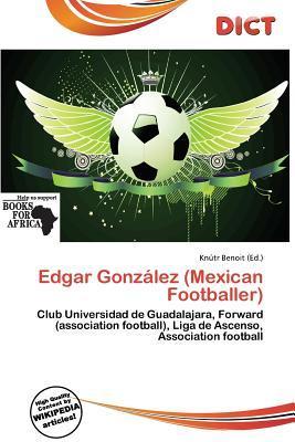 Edgar González (Mexican Footballer)