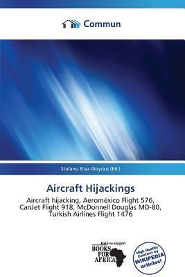 Aircraft Hijackings