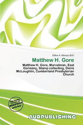Matthew H. Gore