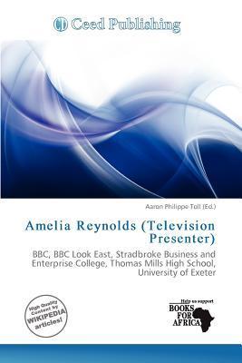 Amelia Reynolds (Television Presenter)