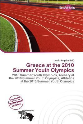 Greece at the 2010 Summer Youth Olympics