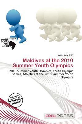Maldives at the 2010 Summer Youth Olympics