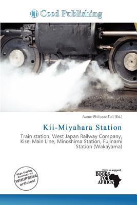 Kii-Miyahara Station