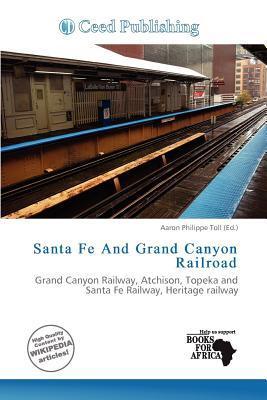 Santa Fe And Grand Canyon Railroad