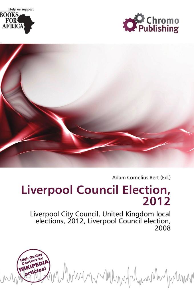 Liverpool Council Election 2012