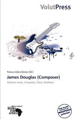 James Douglas (Composer)