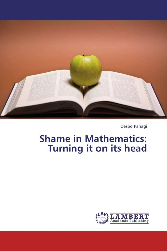Shame in Mathematics: Turning it on its head