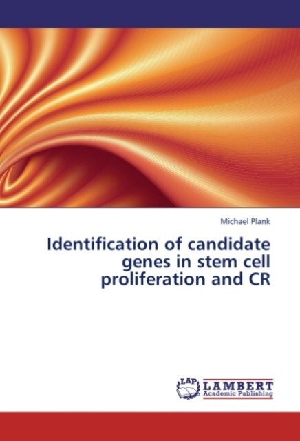 Identification of candidate genes in stem cell proliferation and CR