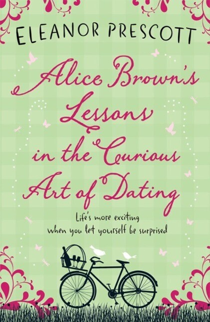 Alice Brown‘s Lessons in the Curious Art of Dating