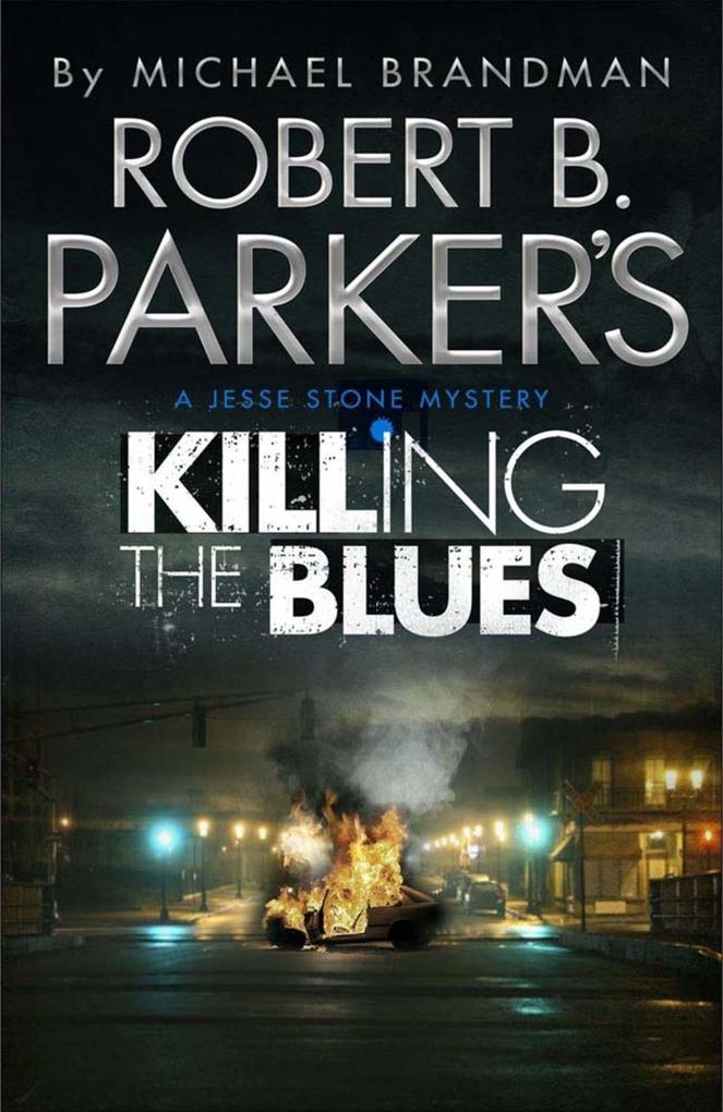 Robert B. Parker‘s Killing the Blues