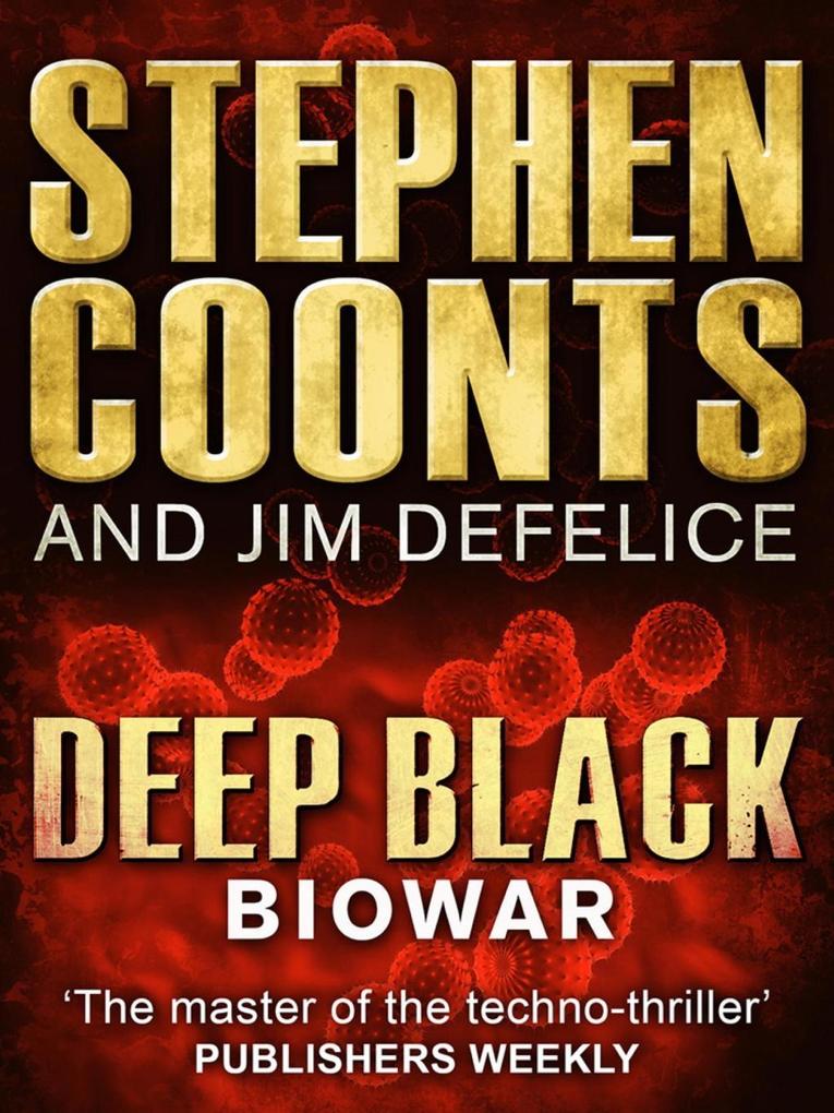 Deep Black: Biowar