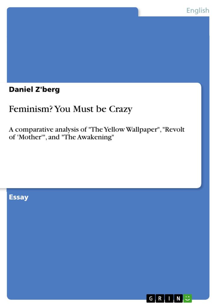 Feminism? You Must be Crazy