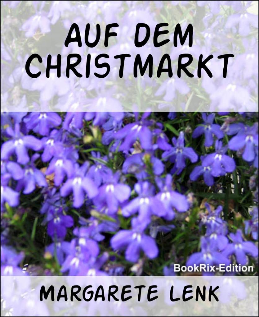 Auf dem Christmarkt - Margarete Lenk