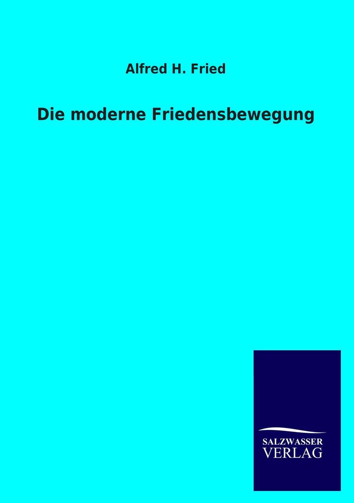 Die moderne Friedensbewegung