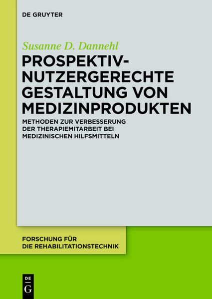 Prospektiv-nutzergerechte Gestaltung von Medizinprodukten