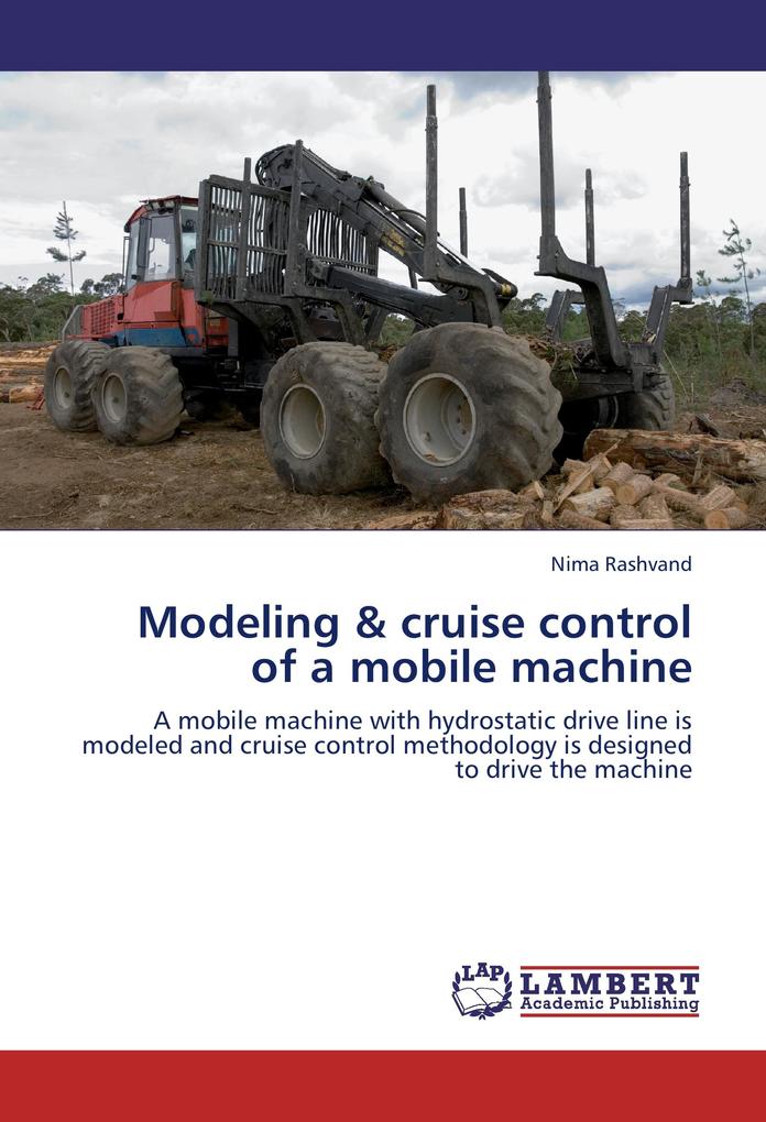 Modeling & cruise control of a mobile machine