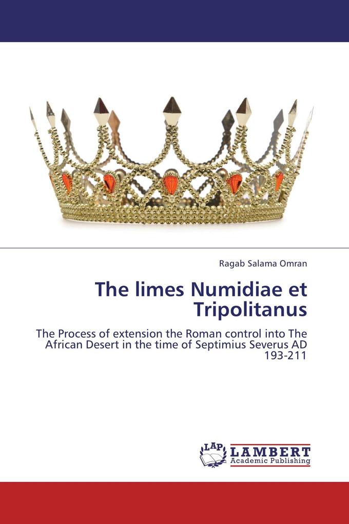 The limes Numidiae et Tripolitanus
