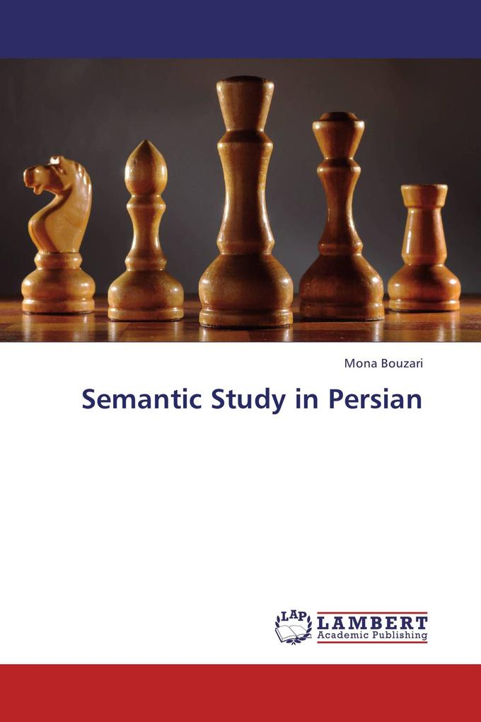 Semantic Study in Persian