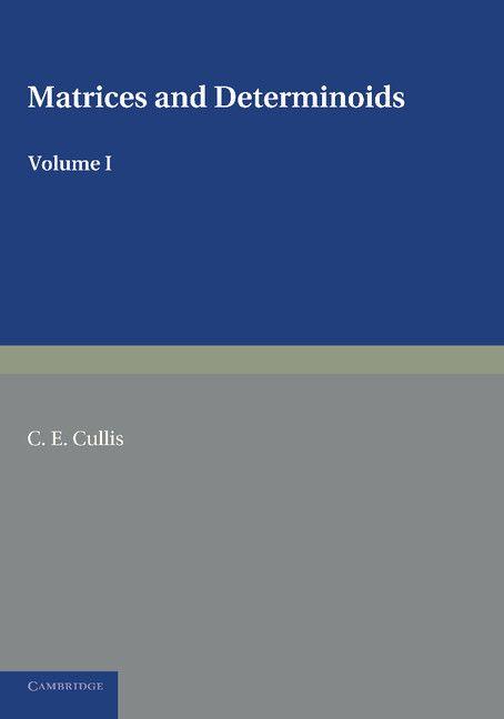 Matrices and Determinoids