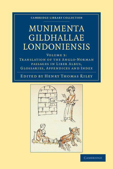 Munimenta Gildhallae Londoniensis - Volume 3