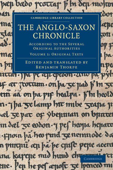 Cambridge University Press The Anglo-Saxon Chronicle - Volume 1